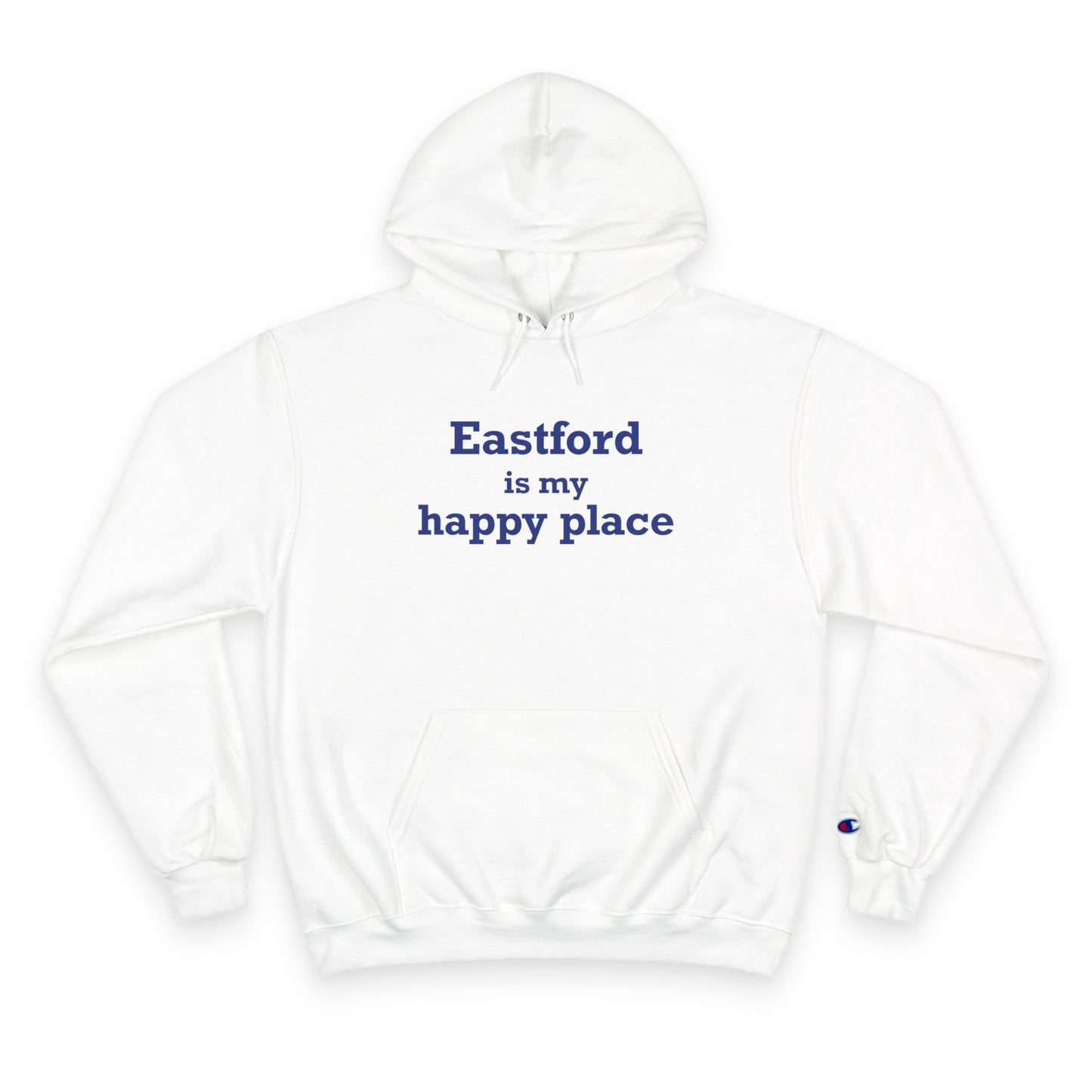 Eastford is My Happy Place
Champion Hoodie