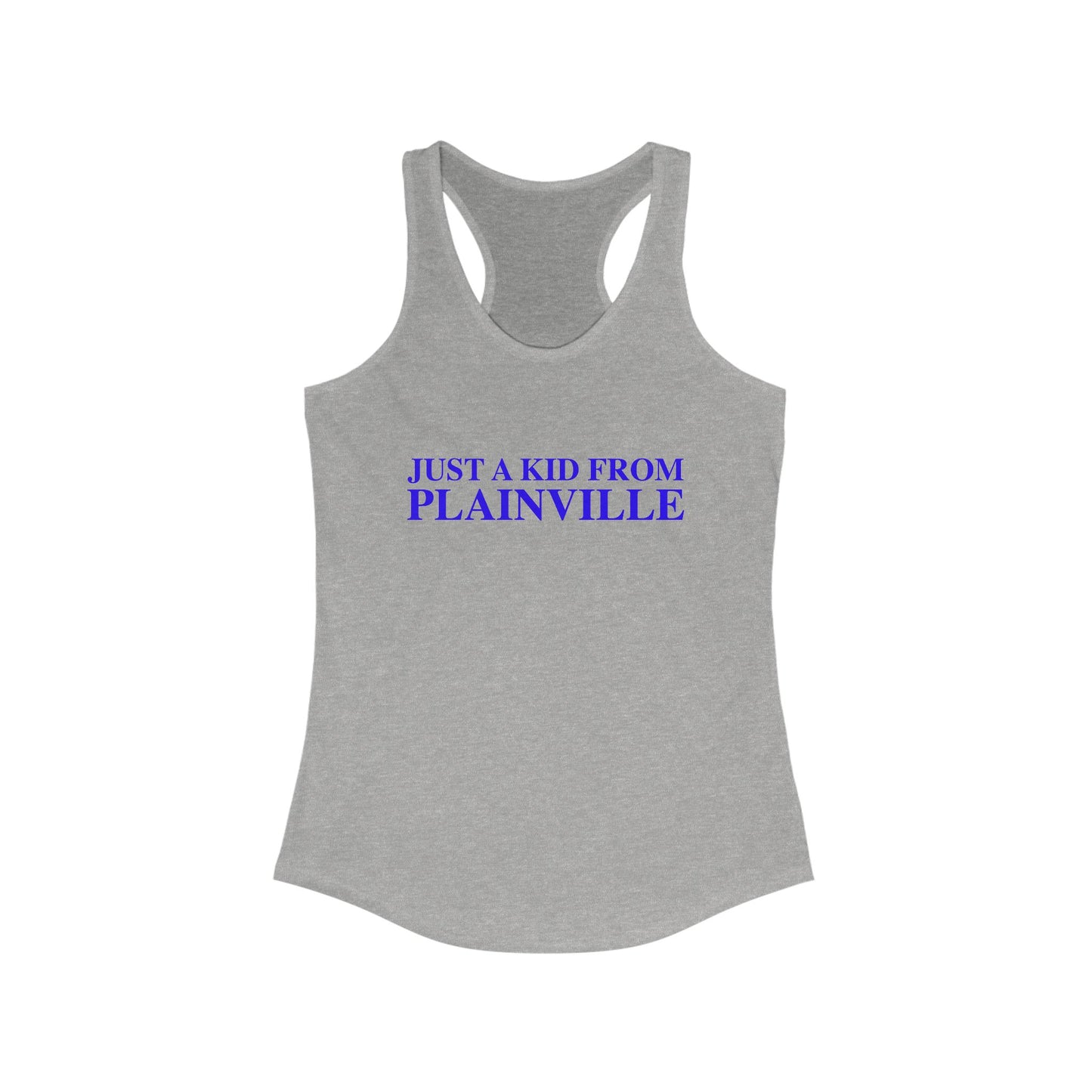Just a kid from Plainville Women's Ideal Racerback Tank Top