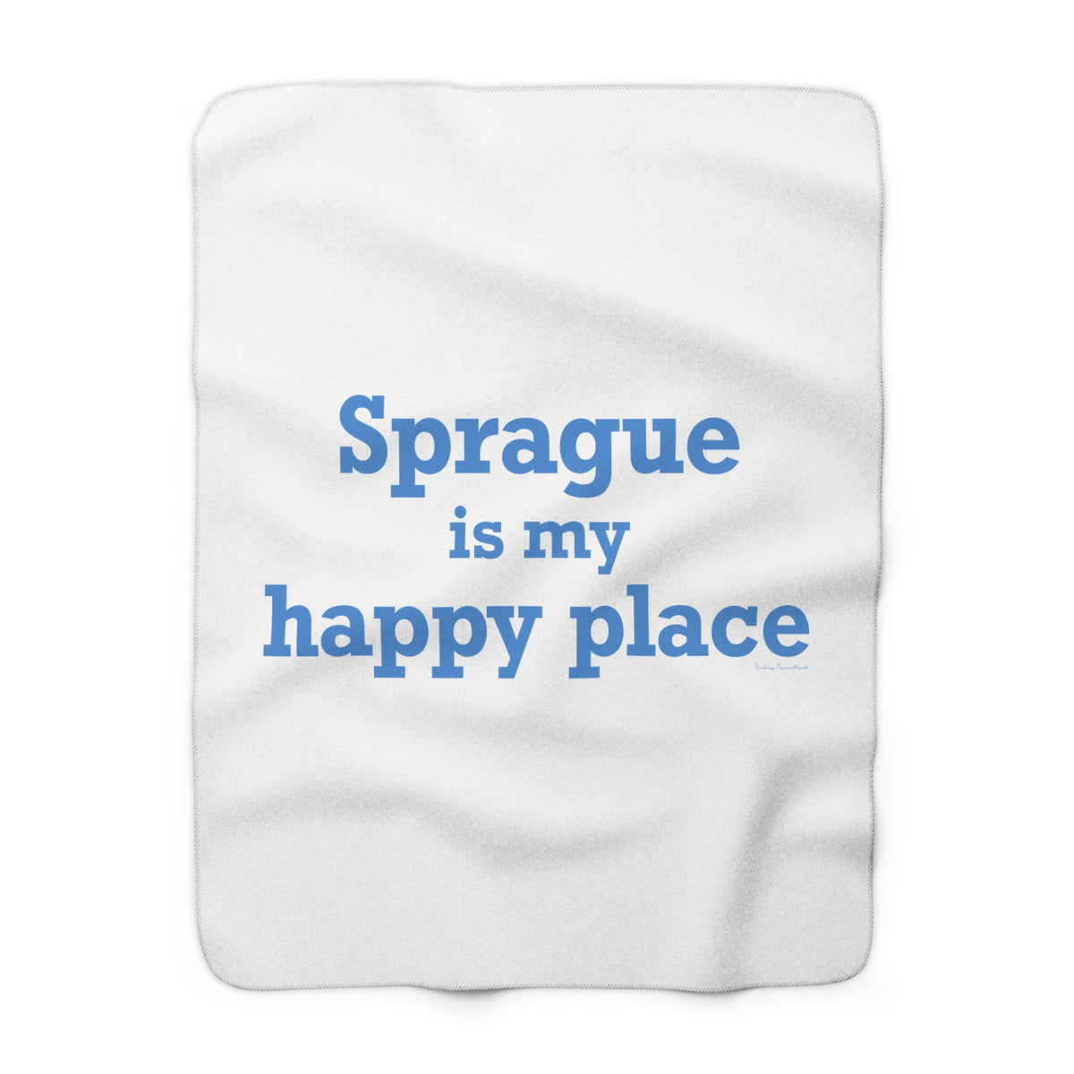 Sprague is My Happy Place Fleece Blanket