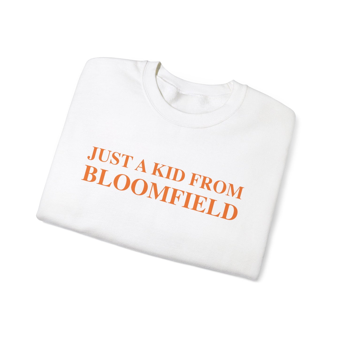 Just a kid from Bloomfield Unisex Heavy Blend™ Crewneck Sweatshirt