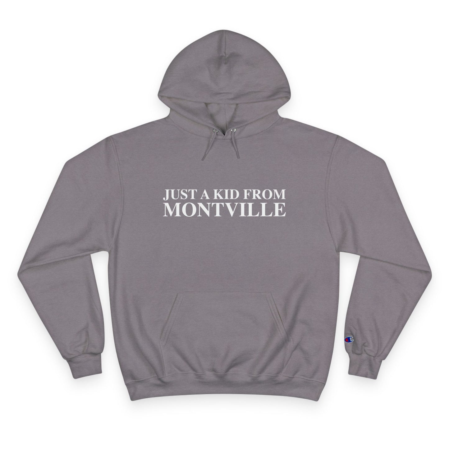 Just a kid from Montville Champion Hoodie