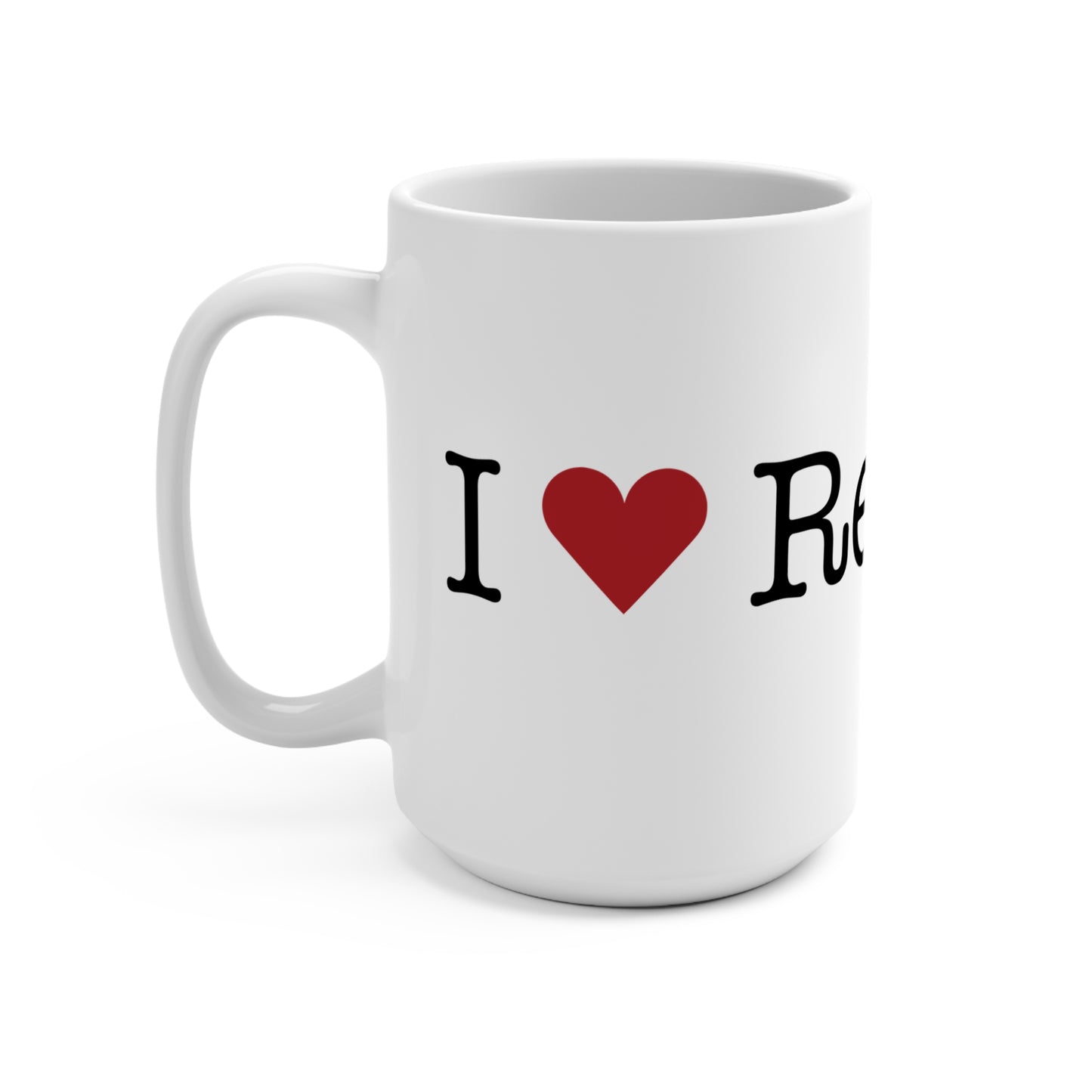 I Heart Redding. Mug 15oz