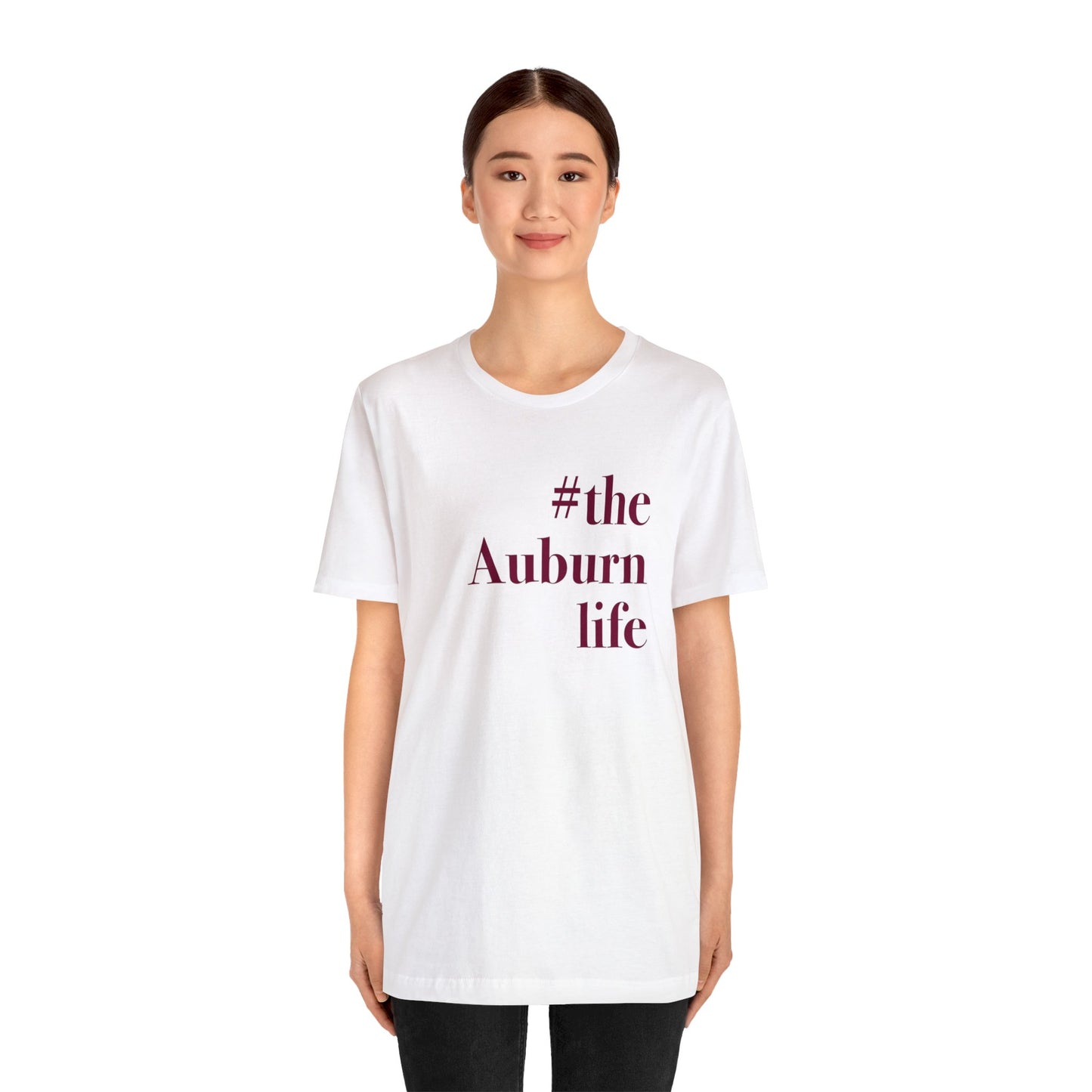 #theauburnlife Unisex Jersey Short Sleeve T-Shirt