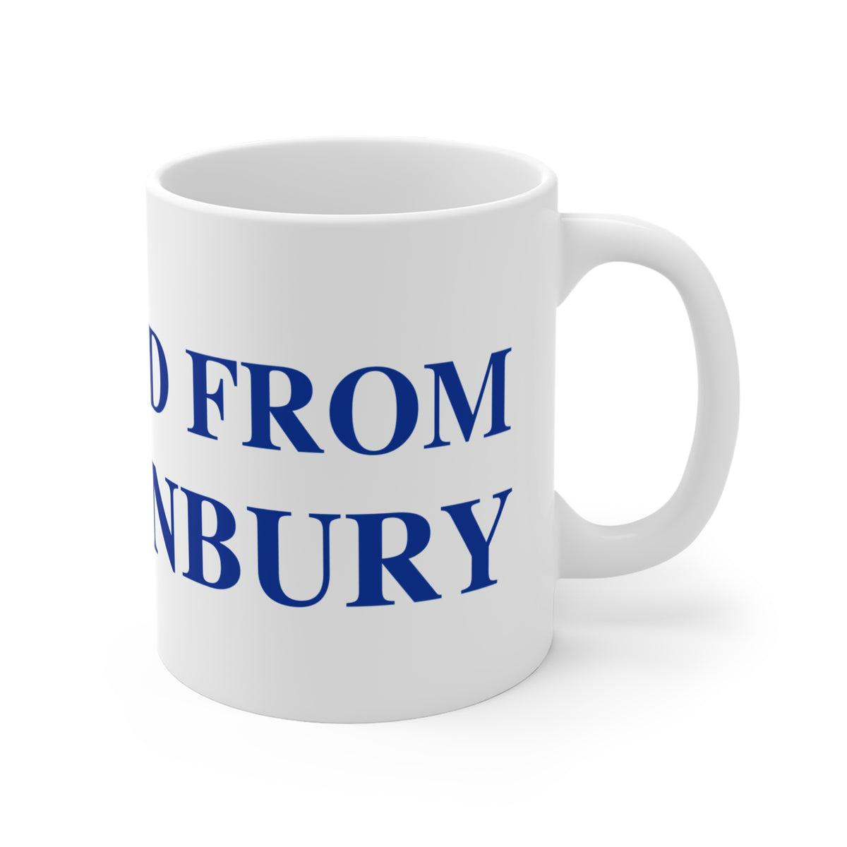 Just a kid from Glastonbury Mug 11oz