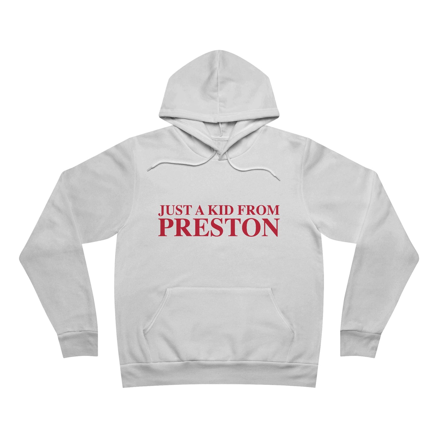Just a kid from Preston Unisex Sponge Fleece Pullover Hoodie