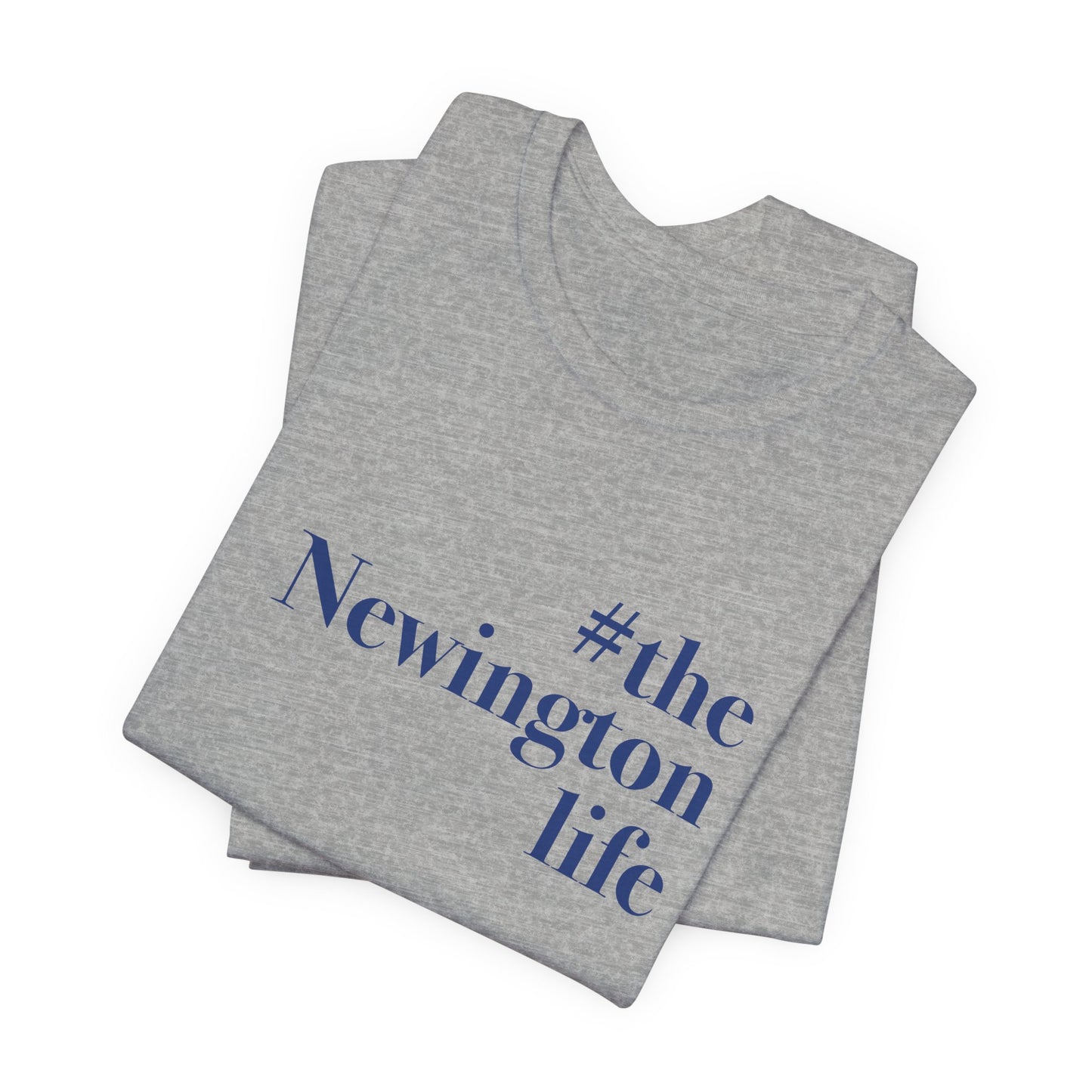#thenewingtonlife Unisex Jersey Short Sleeve Tee