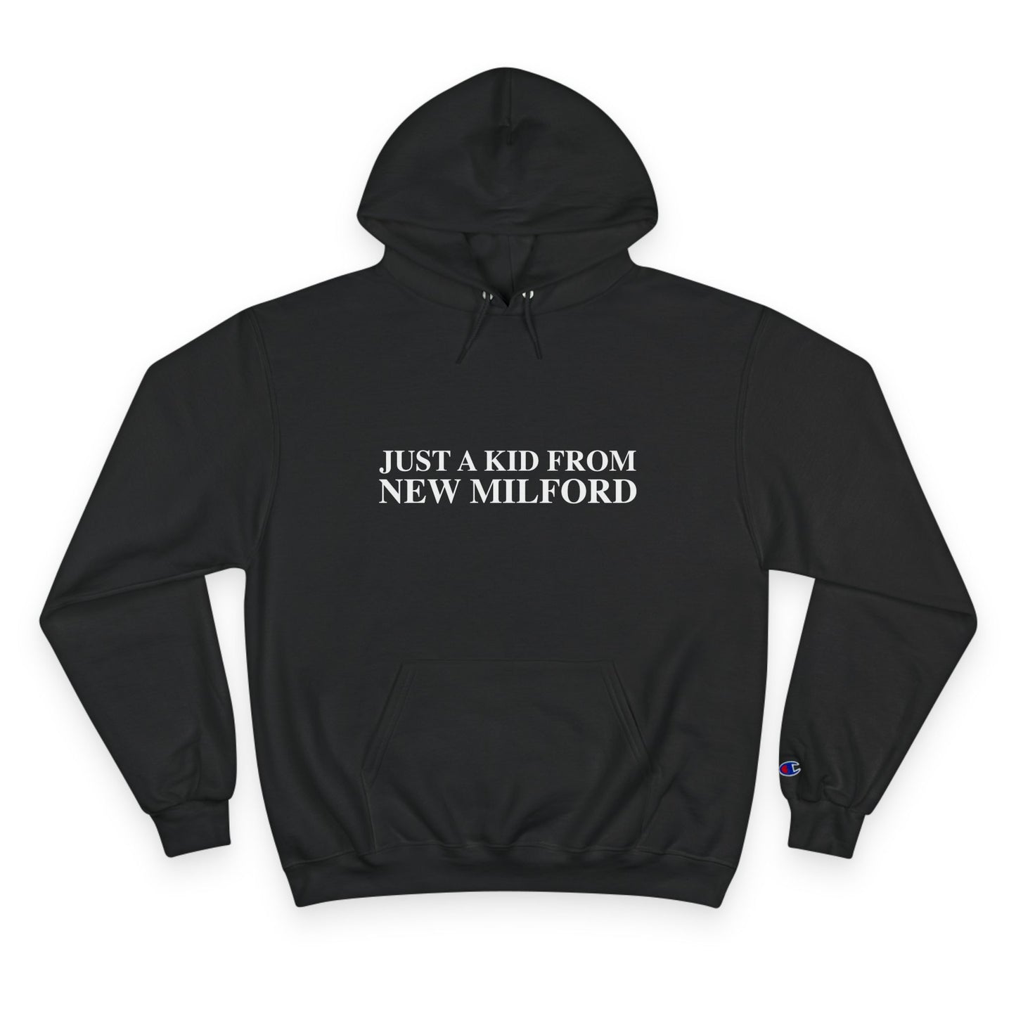 Just a kid from New Milford Champion Hoodie