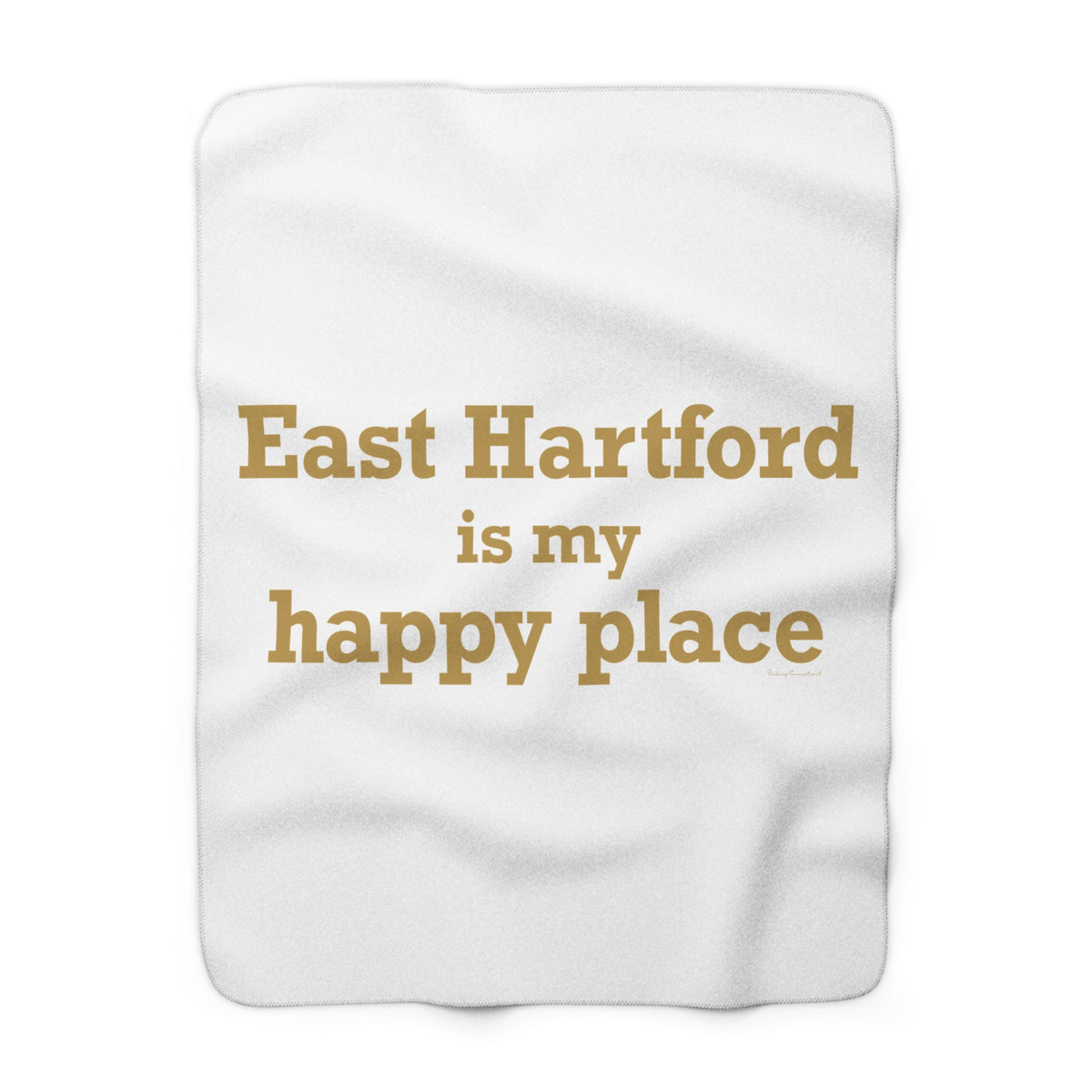 East Hartford is My Happy Place Sherpa Fleece Blanket