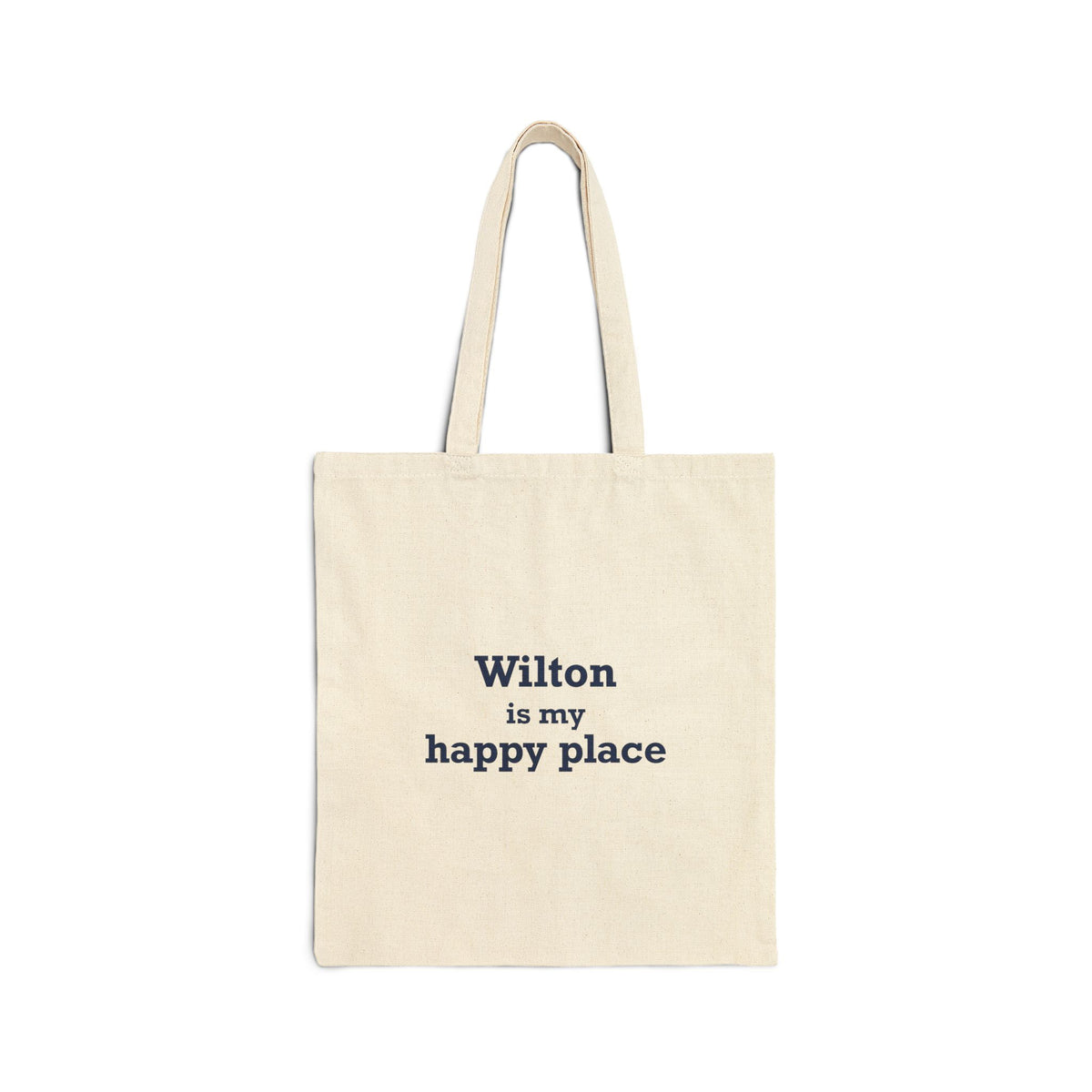 Wilton is my Happy Place Cotton Canvas Tote Bag