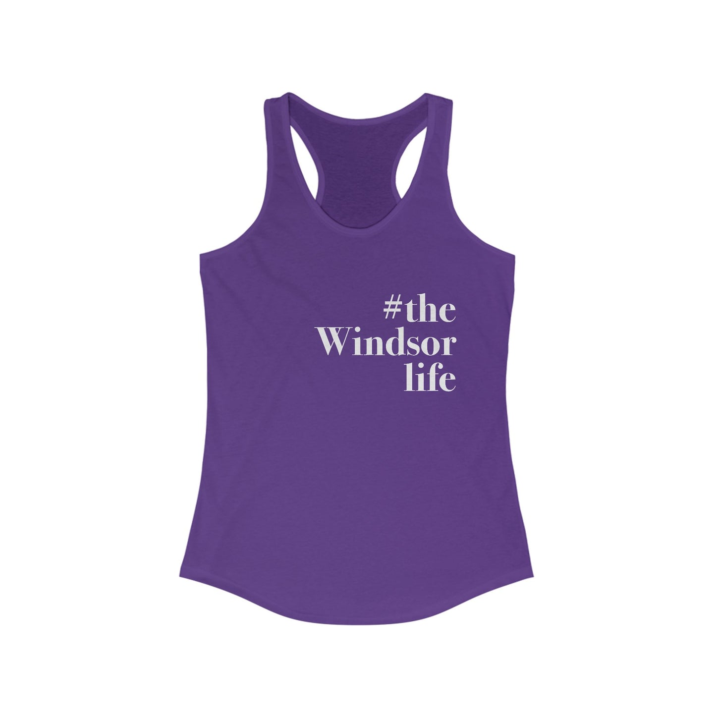 #thewindsorlife Women's Ideal Racerback Tank
