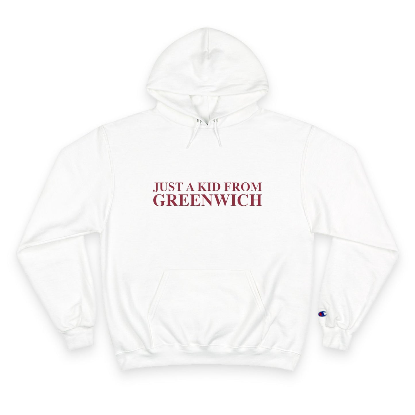 Just a kid from Greenwich Champion Hoodie
