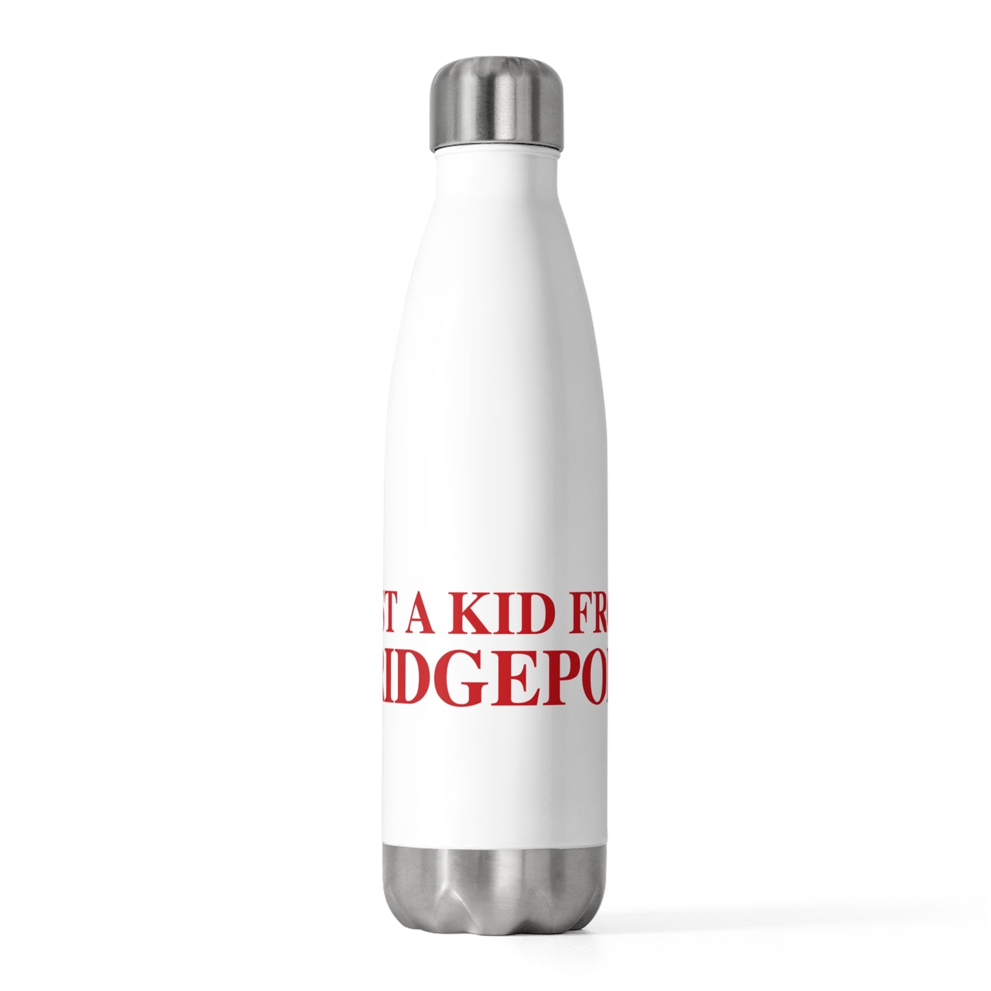 Just a kid from Bridgeport 20oz Insulated Bottle
