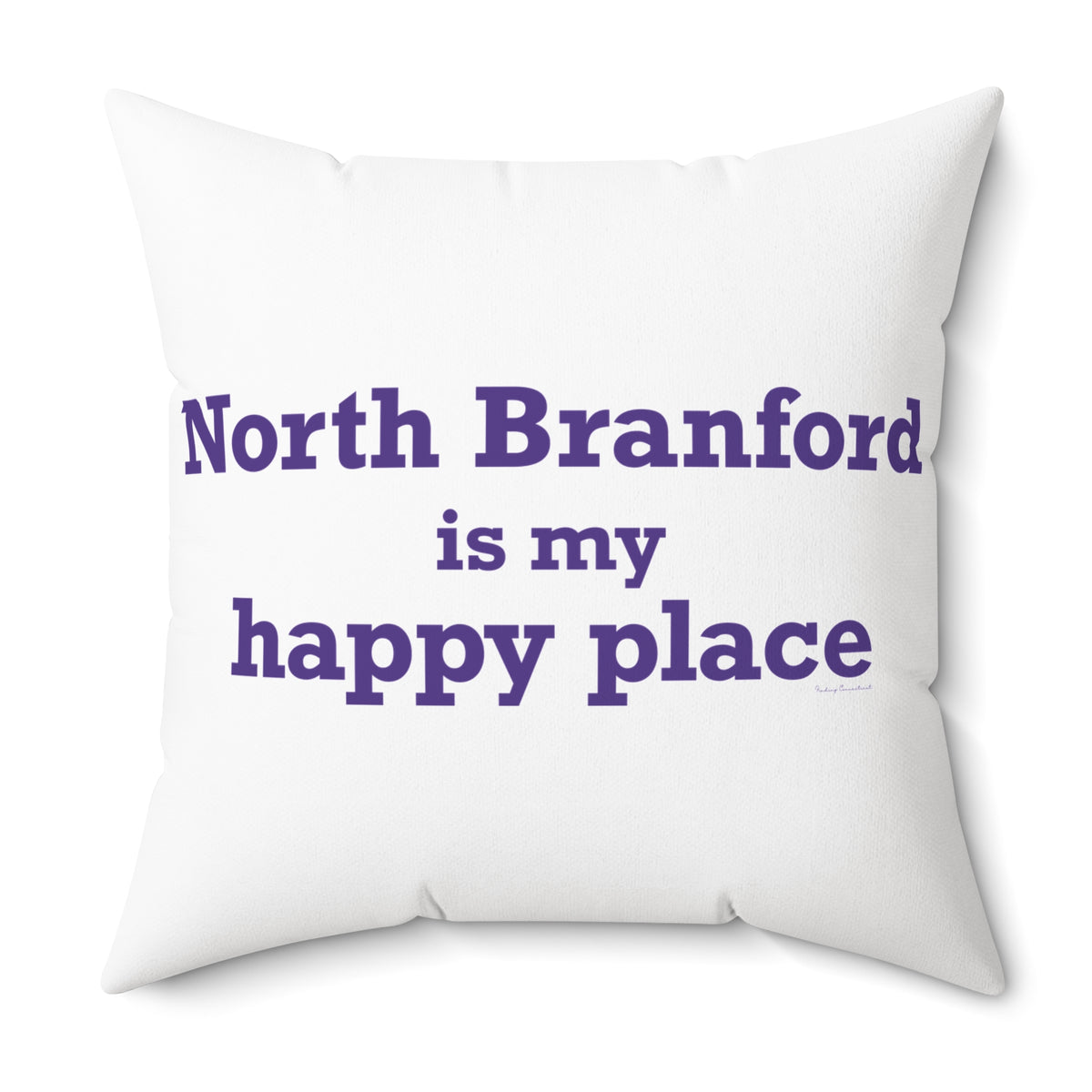North Branford is My Happy Place Polyester Square Pillow