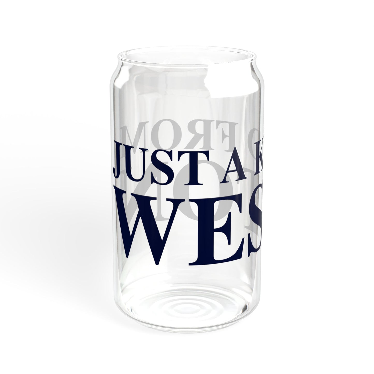 Just a kid from Weston Sipper Glass, 16oz