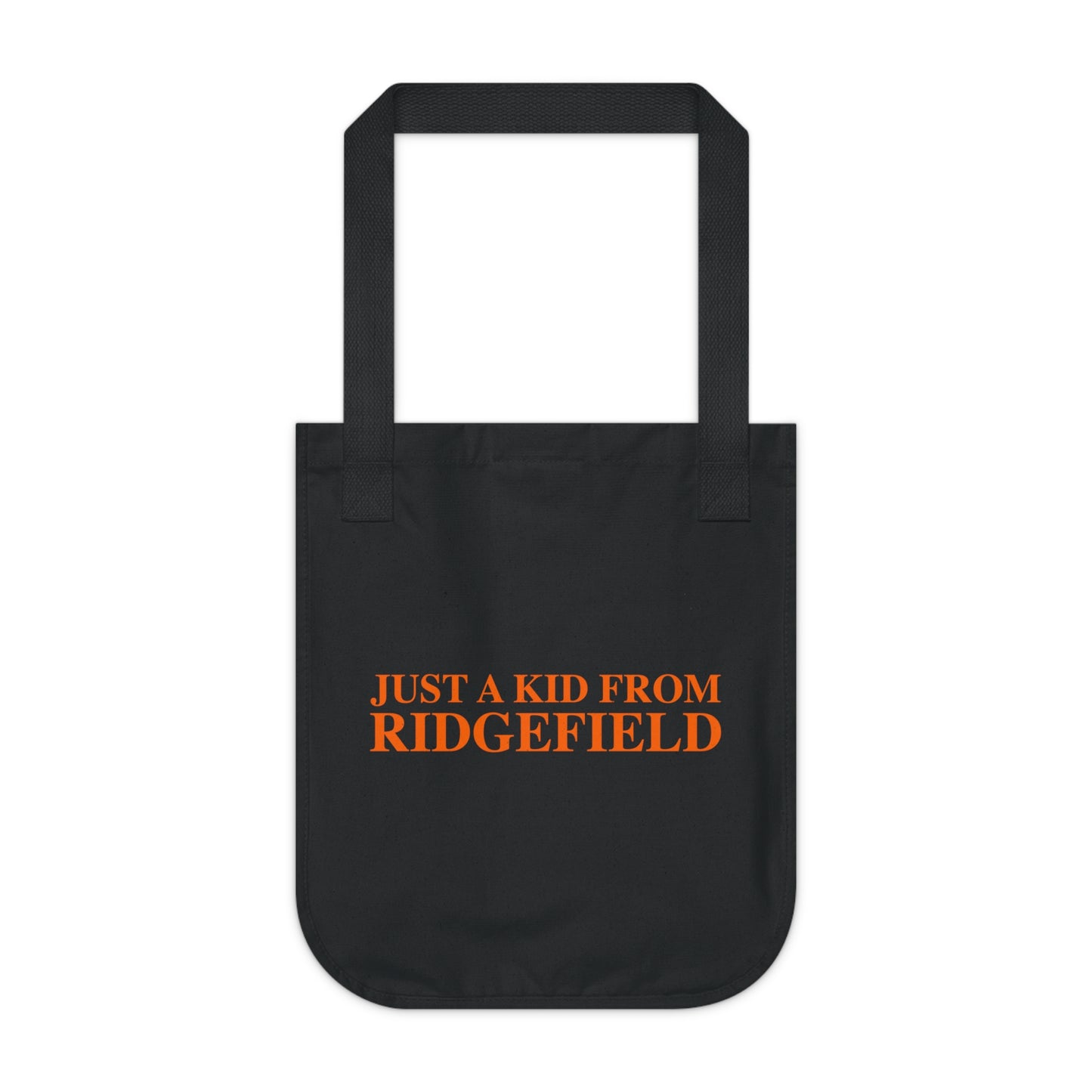 Just a kid from Ridgefield Organic Canvas Tote Bag