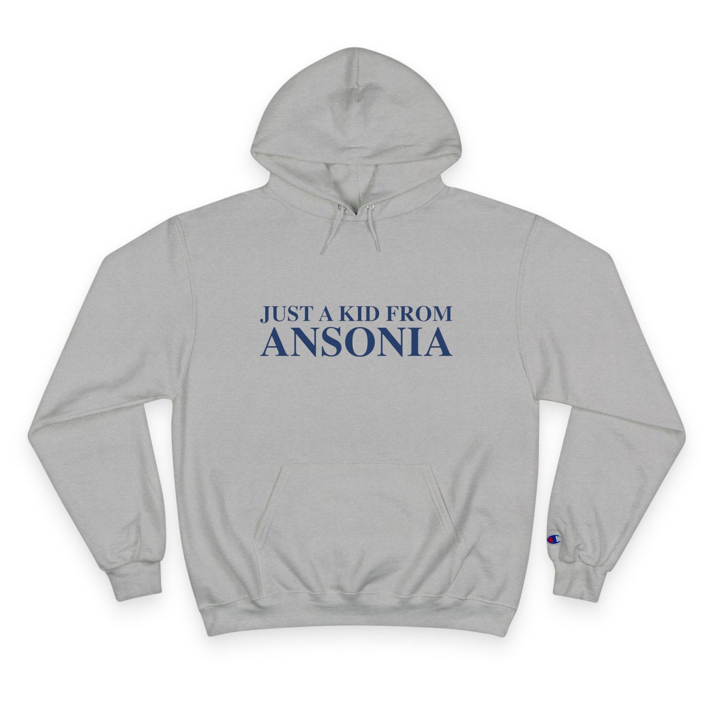 Just a kid from Ansonia Champion Hoodie