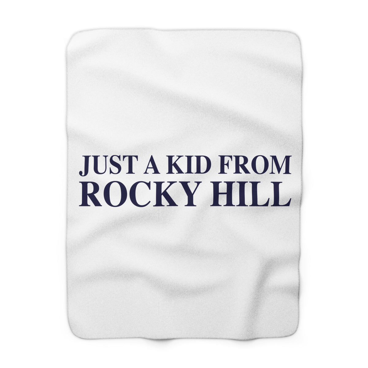 Just a kid from Rocky Hill Sherpa Fleece Blanket