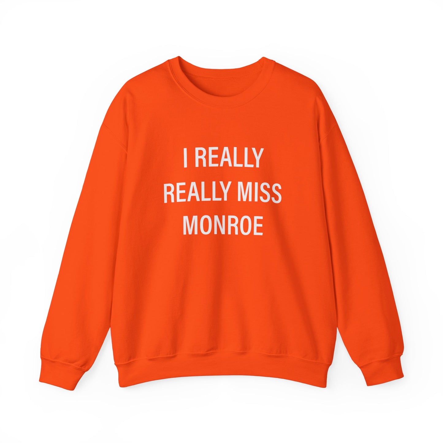 I Really Really Miss Monroe Unisex Heavy Blend™ Crewneck Sweatshirt