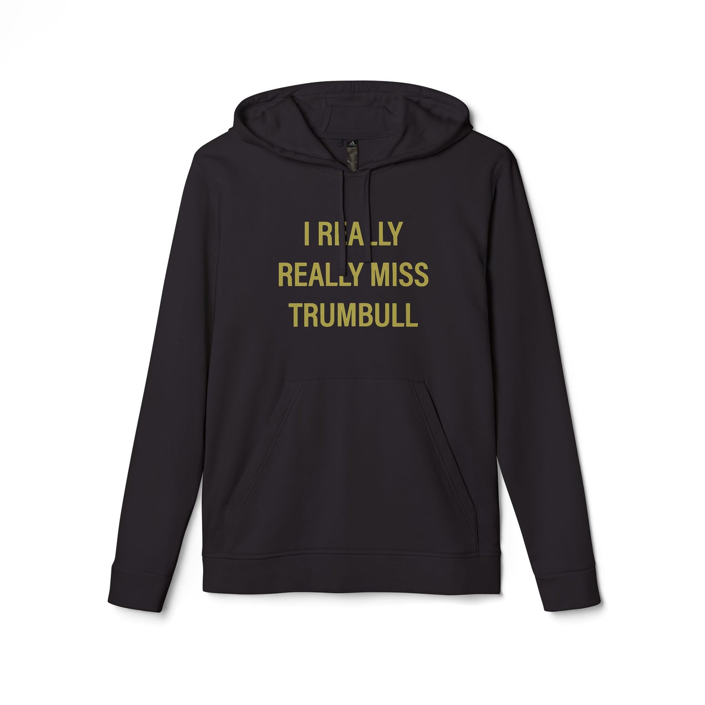 I Really Really Miss Trumbull adidas Unisex Fleece Hoodie