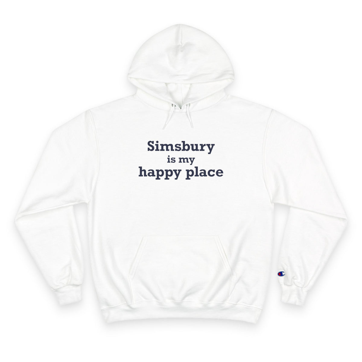 Simsbury is My Happy Place Champion Hoodie