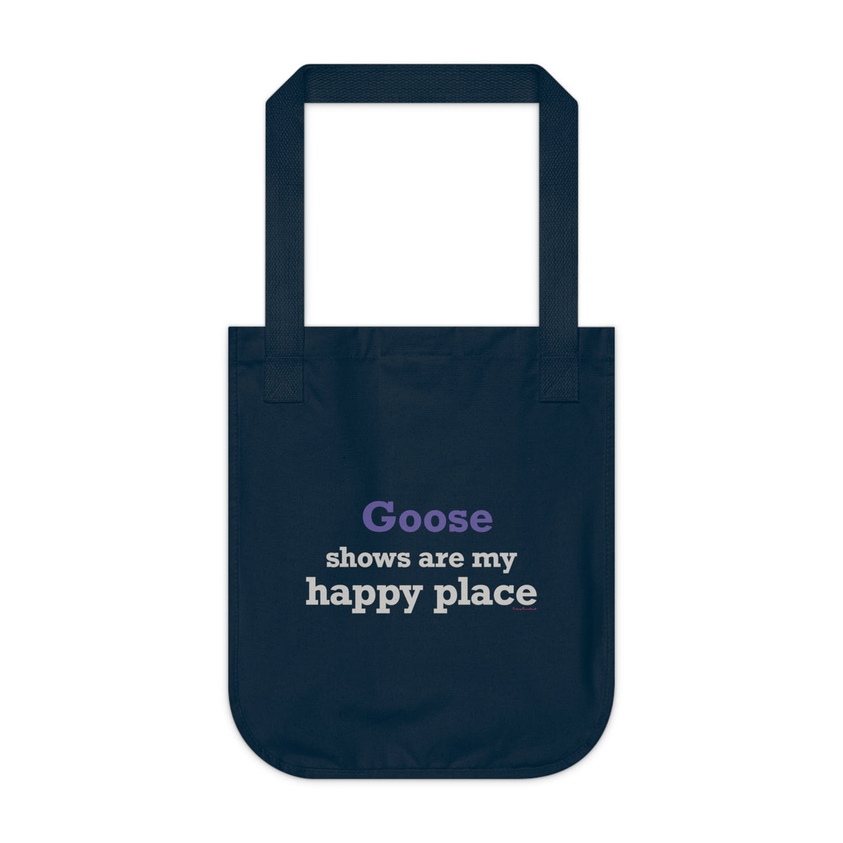 Goose Shows Are My Happy Place - Gray & Purple Organic Canvas Tote Bag