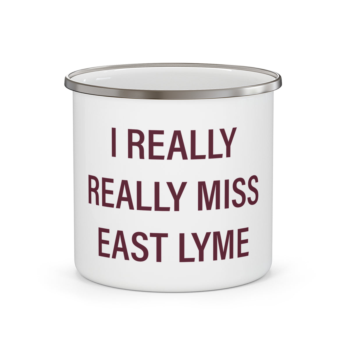 I Really Really Miss East Lyme Enamel Camping Mug
