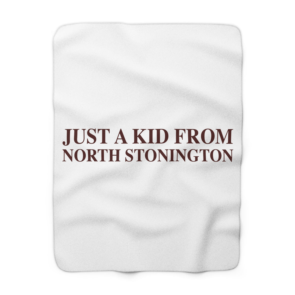 Just a kid from North Stonington Sherpa Fleece Blanket