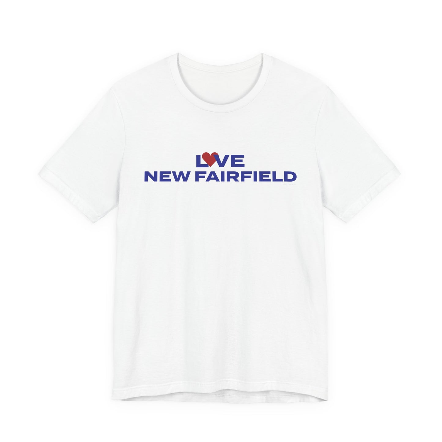 Love New Fairfield Unisex Jersey Short Sleeve T-Shirt