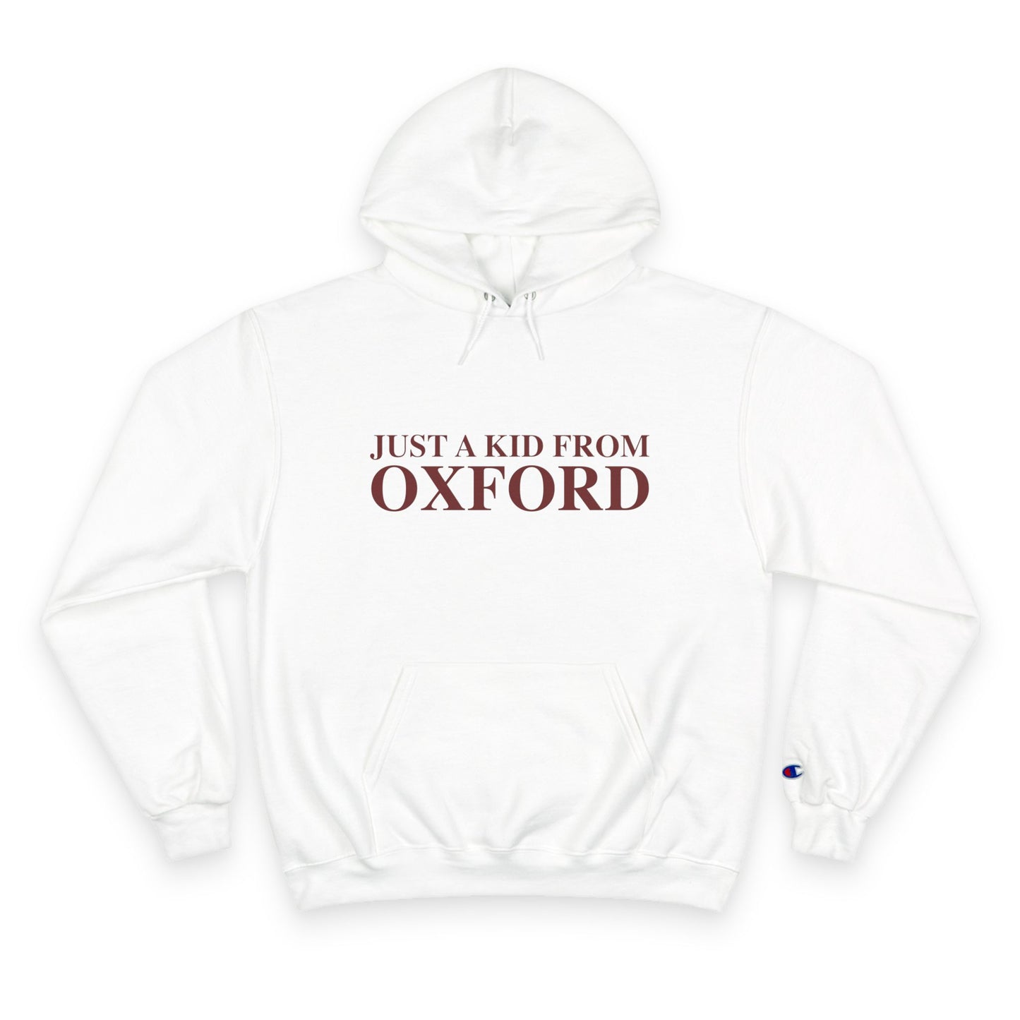 Just a kid from Oxford Champion Hoodie