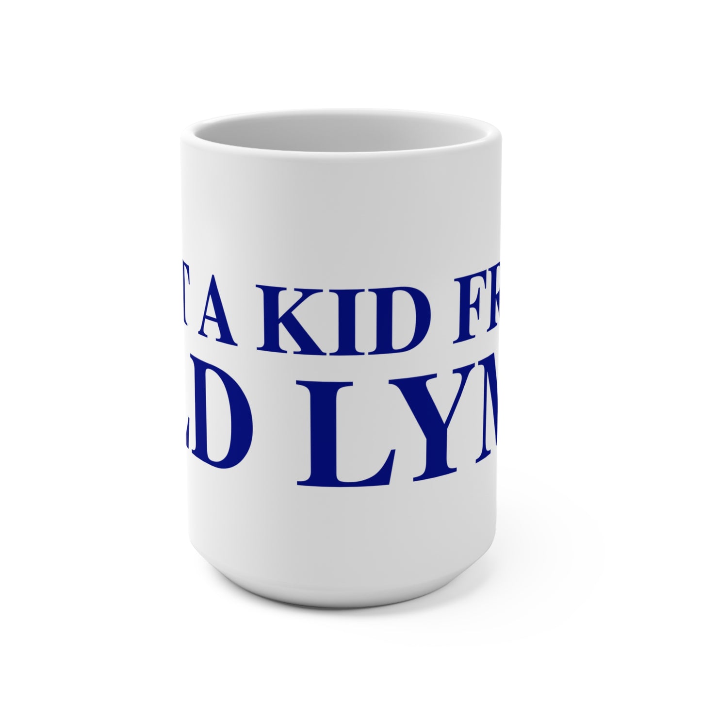 Just a kid from Old Lyme Mug 15oz