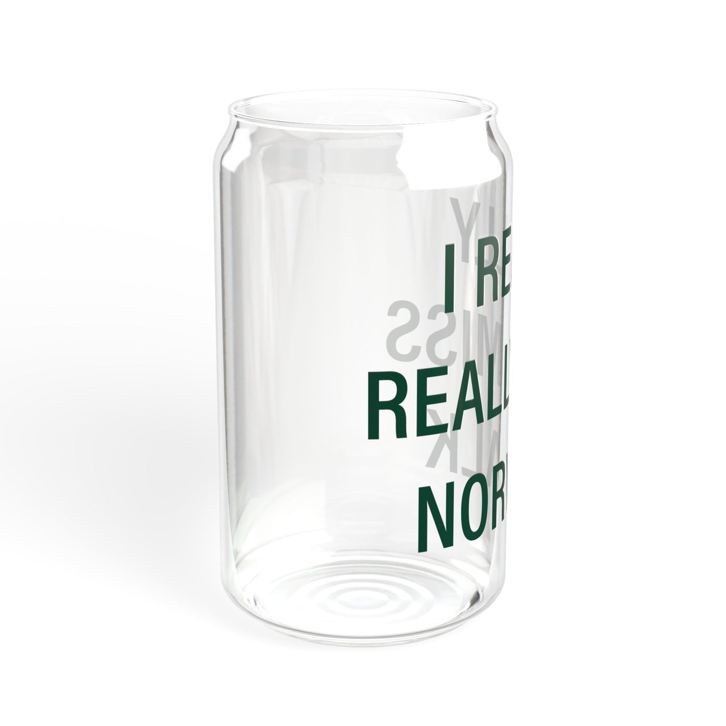 I Really Really Miss Norwalk  Sipper Glass, 16oz