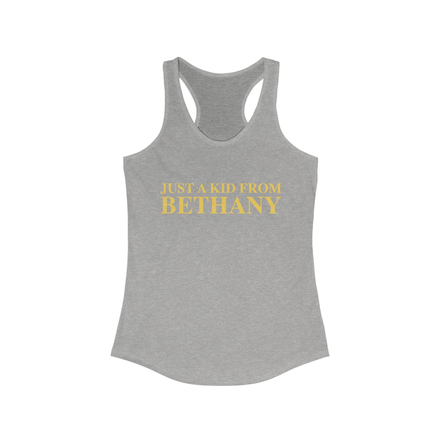 Just a kid from Bethany Women's Ideal Racerback Tank Top