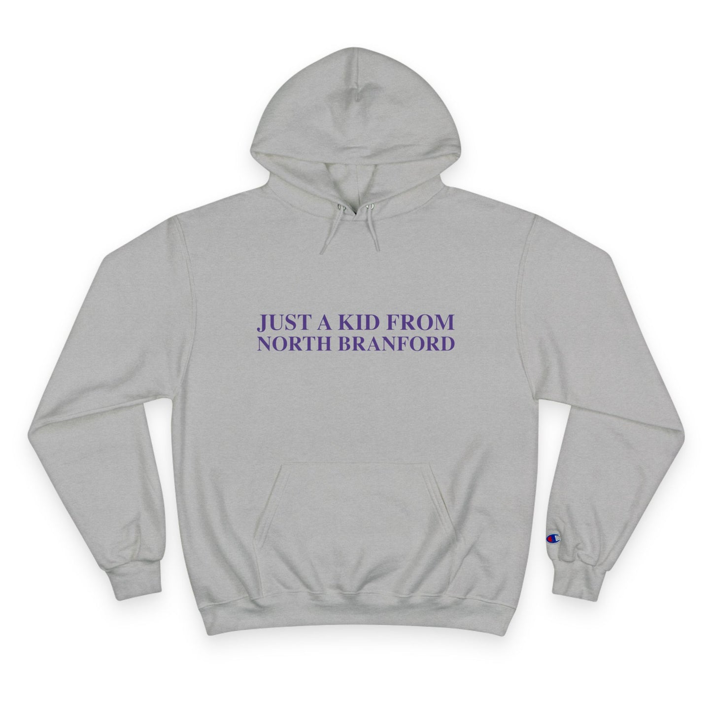 Just a kid from North Branford Champion Hoodie