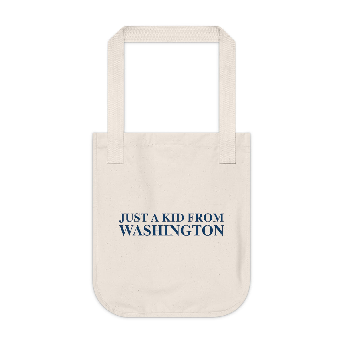 Just a kid from Washington Organic Canvas Tote Bag