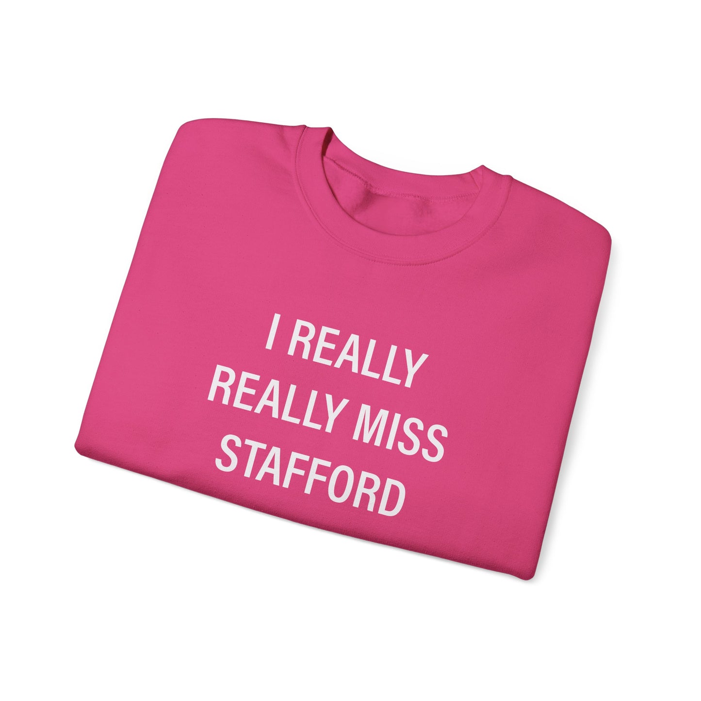 I Really Really Miss Stafford Unisex Heavy Blend™ Crewneck Sweatshirt