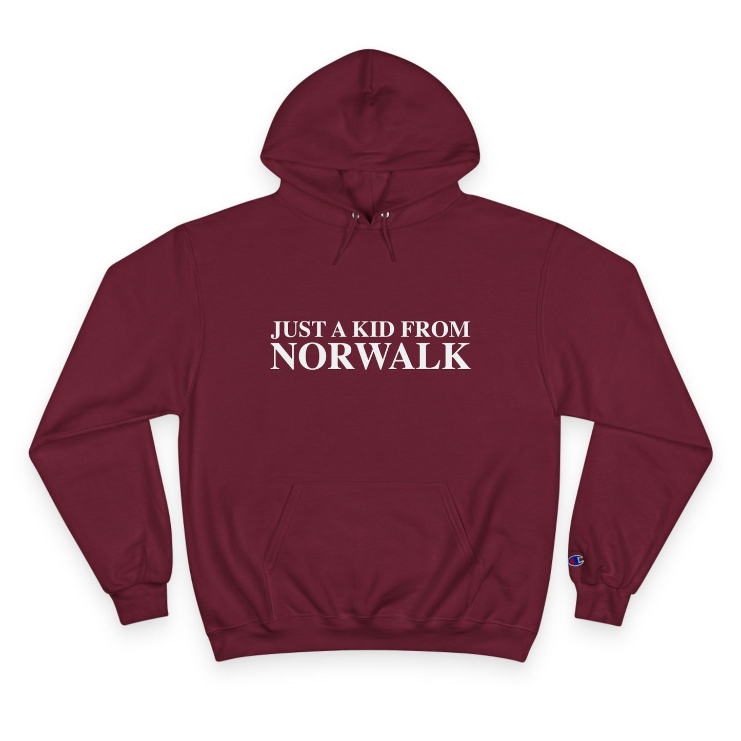 Just a kid from Norwalk Champion Hoodie