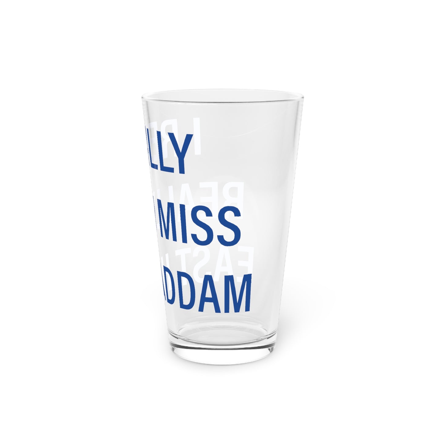 I Really Really Miss East Haddam Pint Glass, 16oz