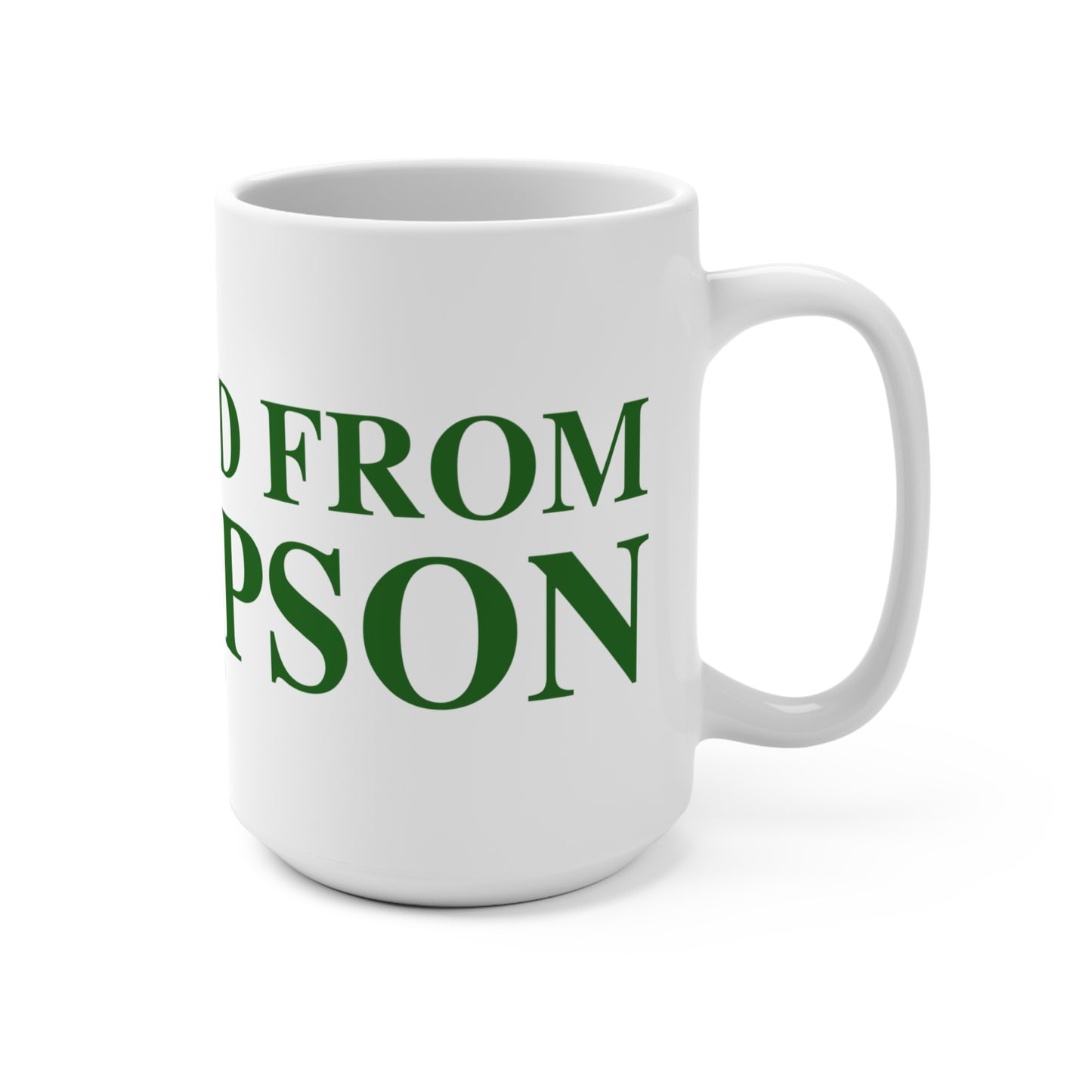 Just a kid from Thompson Mug 15oz
