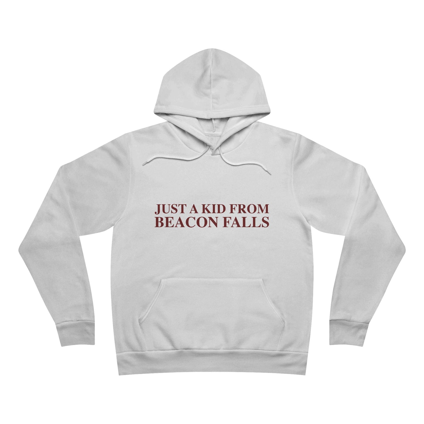 Just a kid from Beacon Falls Unisex Sponge Fleece Pullover Hoodie