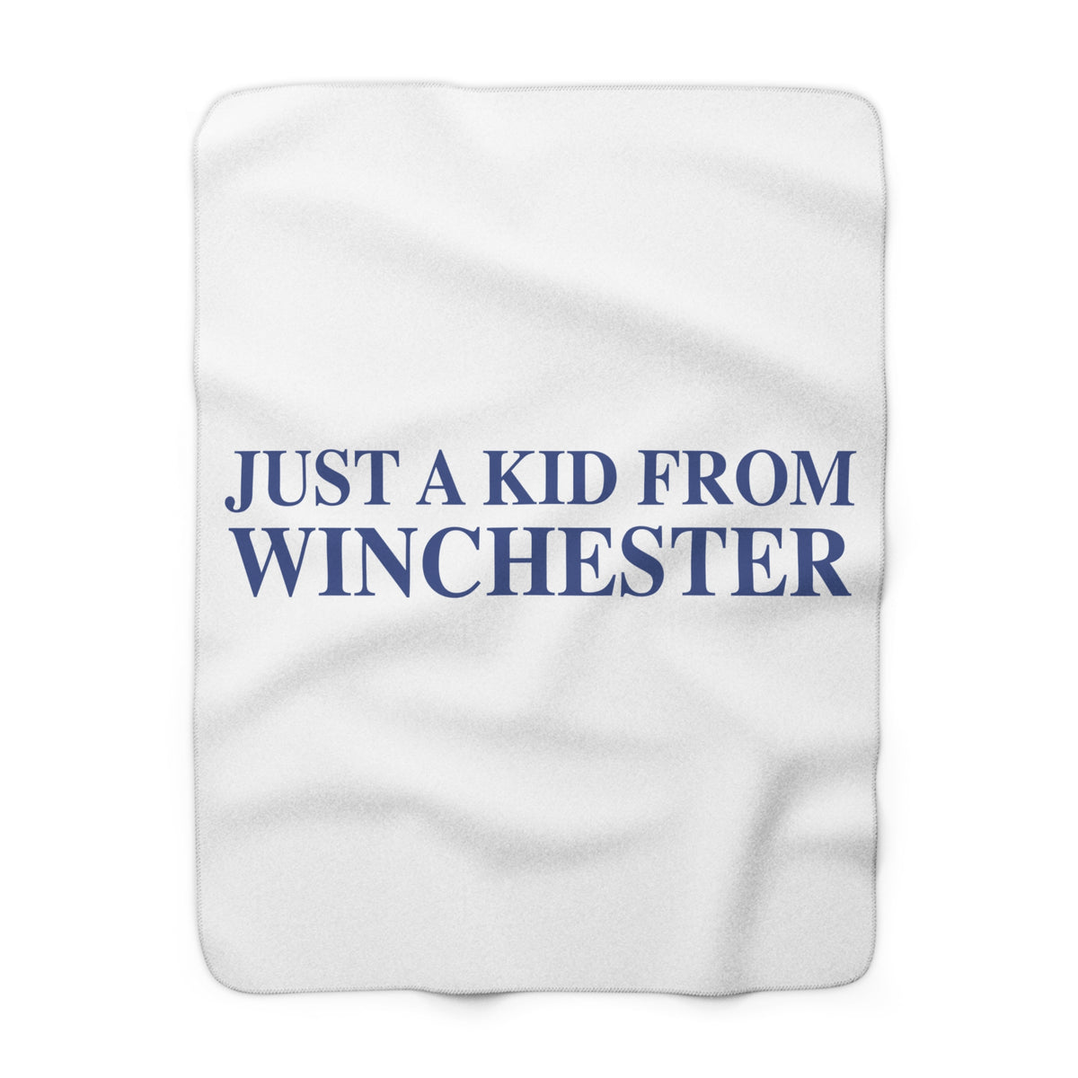 Just a kid from Winchester Sherpa Fleece Blanket
