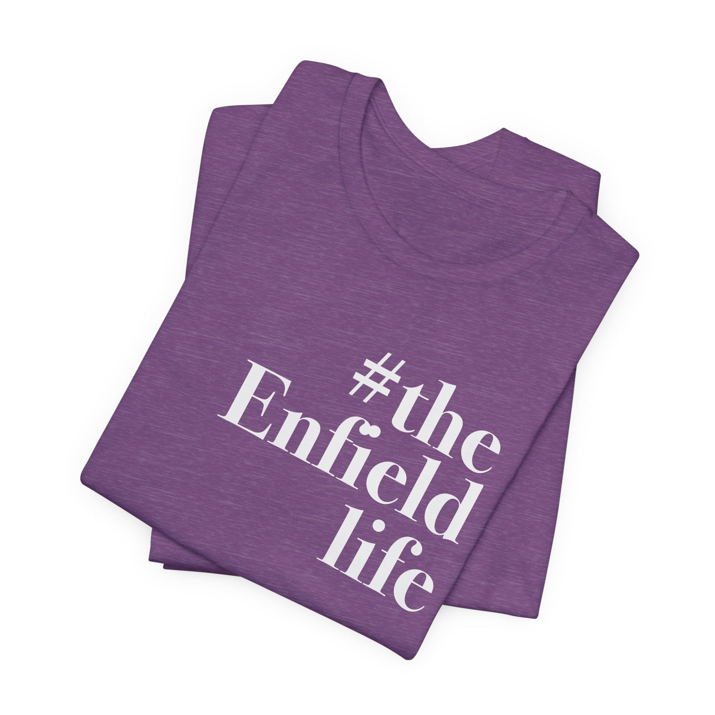 #theenfieldlife Unisex Jersey Short Sleeve T-Shirt