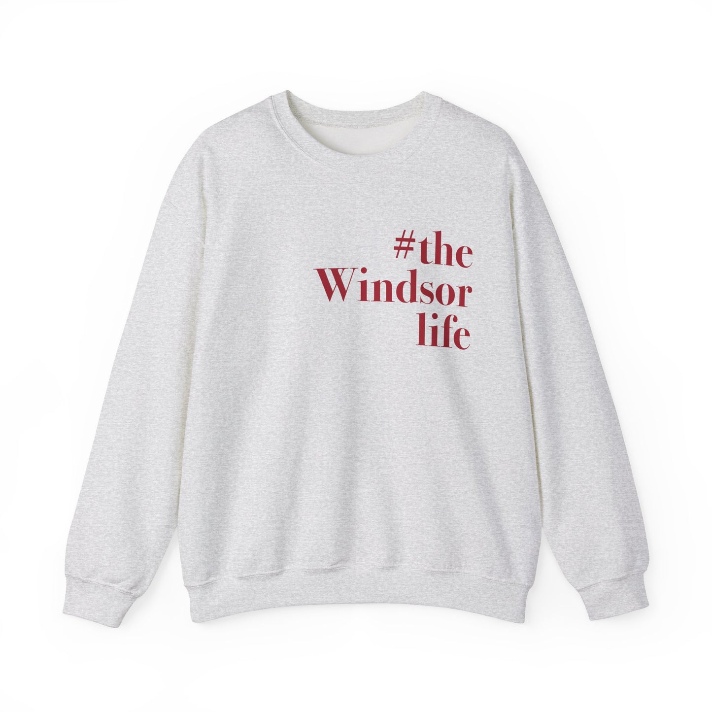 #thewindsorlife Unisex Heavy Blend™ Crewneck Sweatshirt