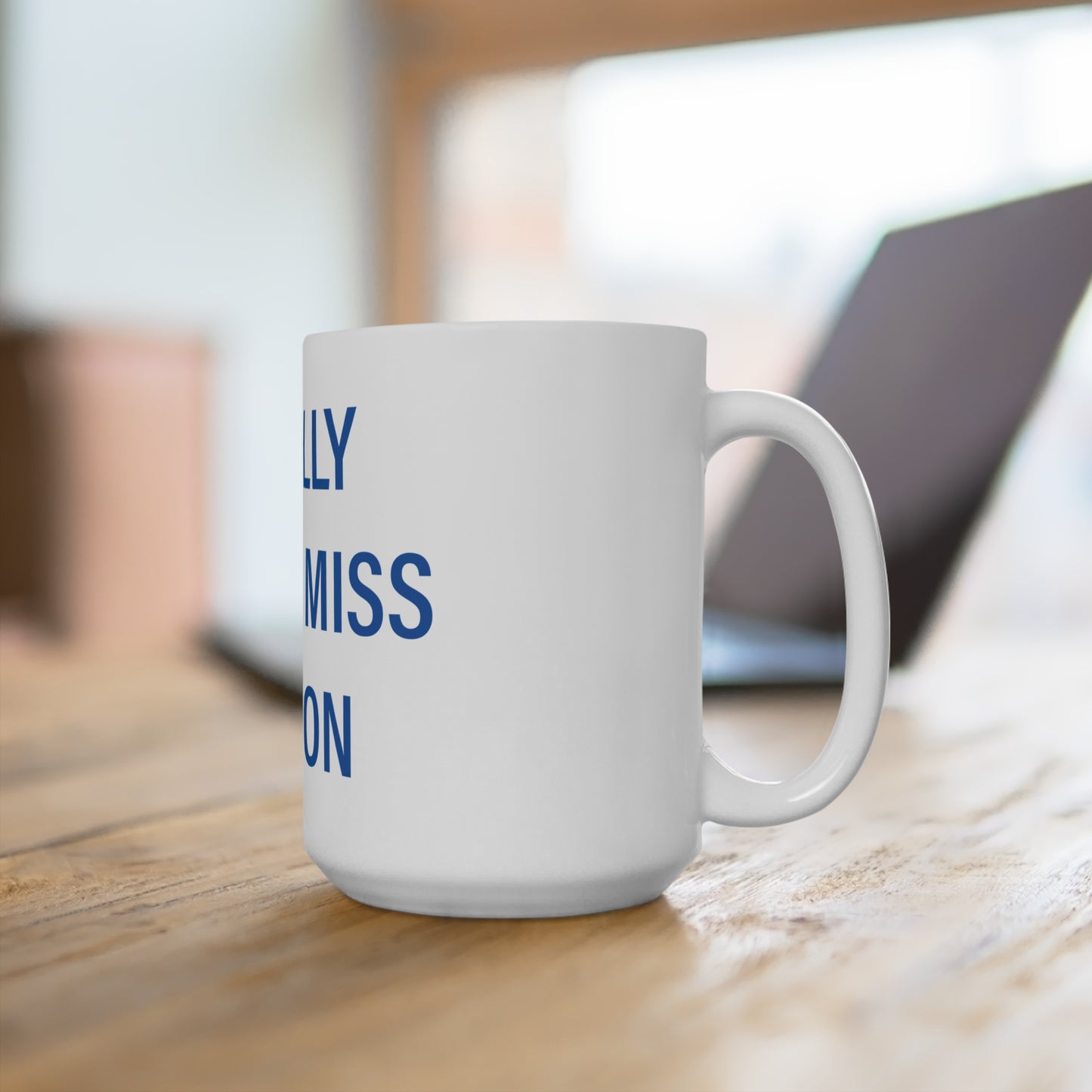 I Really Really Miss Vernon Mug 15oz
