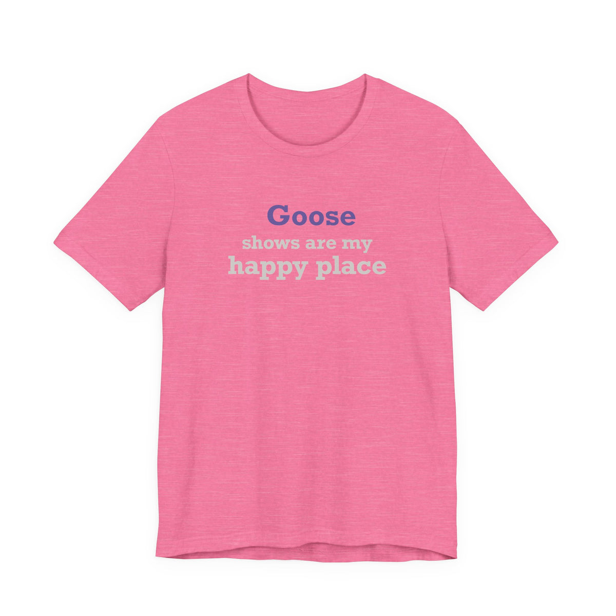 Goose Shows Are My Happy Place - Gray & Purple Unisex Jersey Short Sleeve T-Shirt
