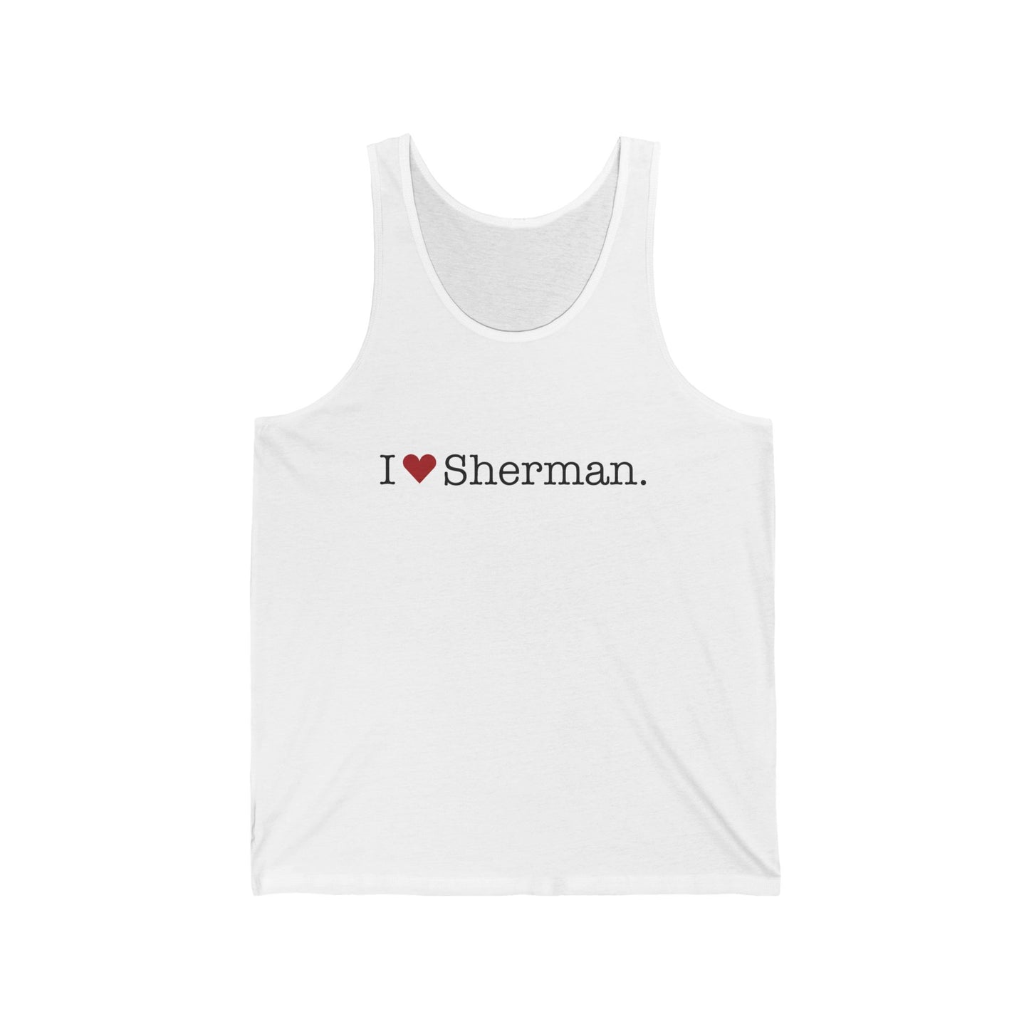 I Heart Sherman. Unisex Jersey Tank Top