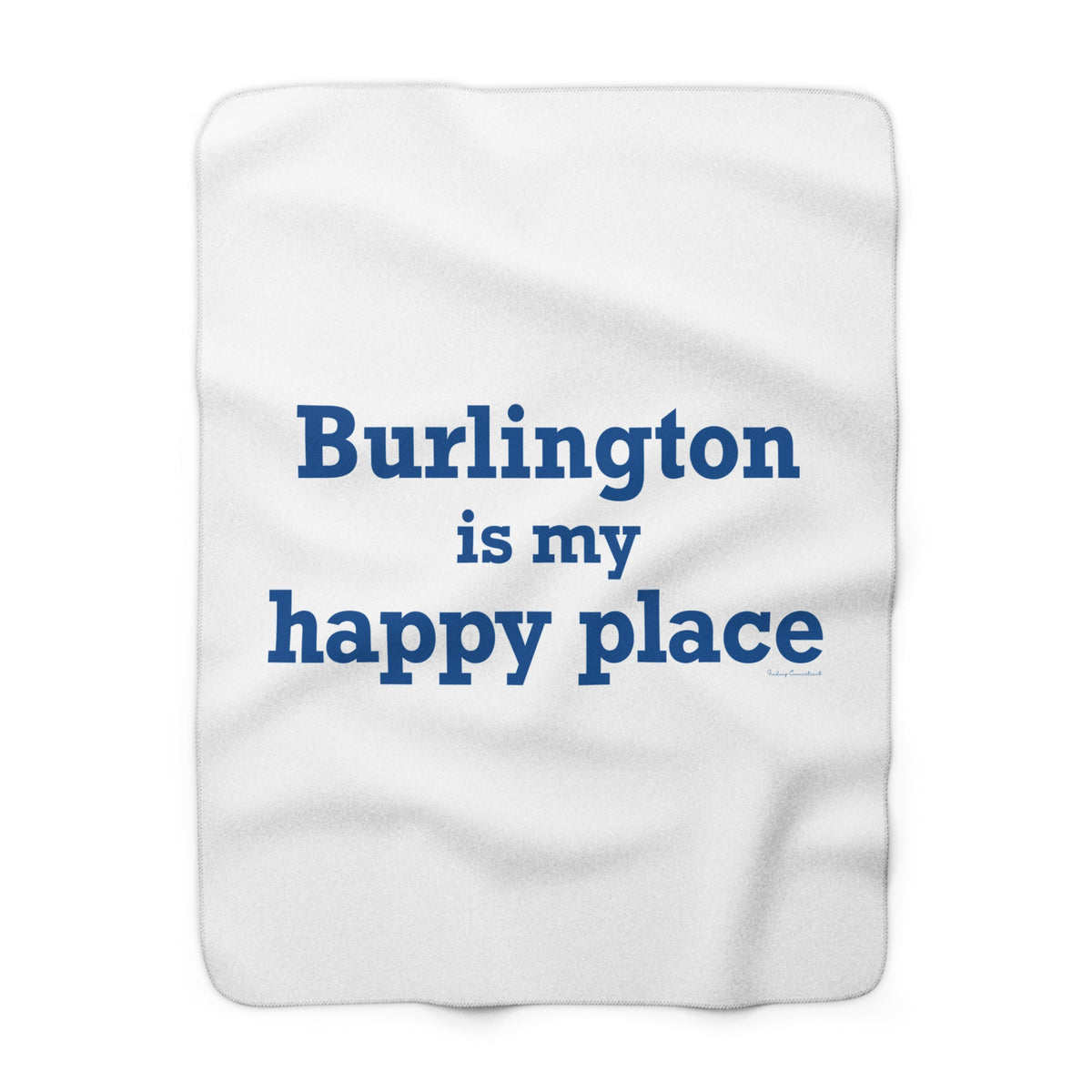 Burlington is My Happy Place Sherpa Fleece Blanket