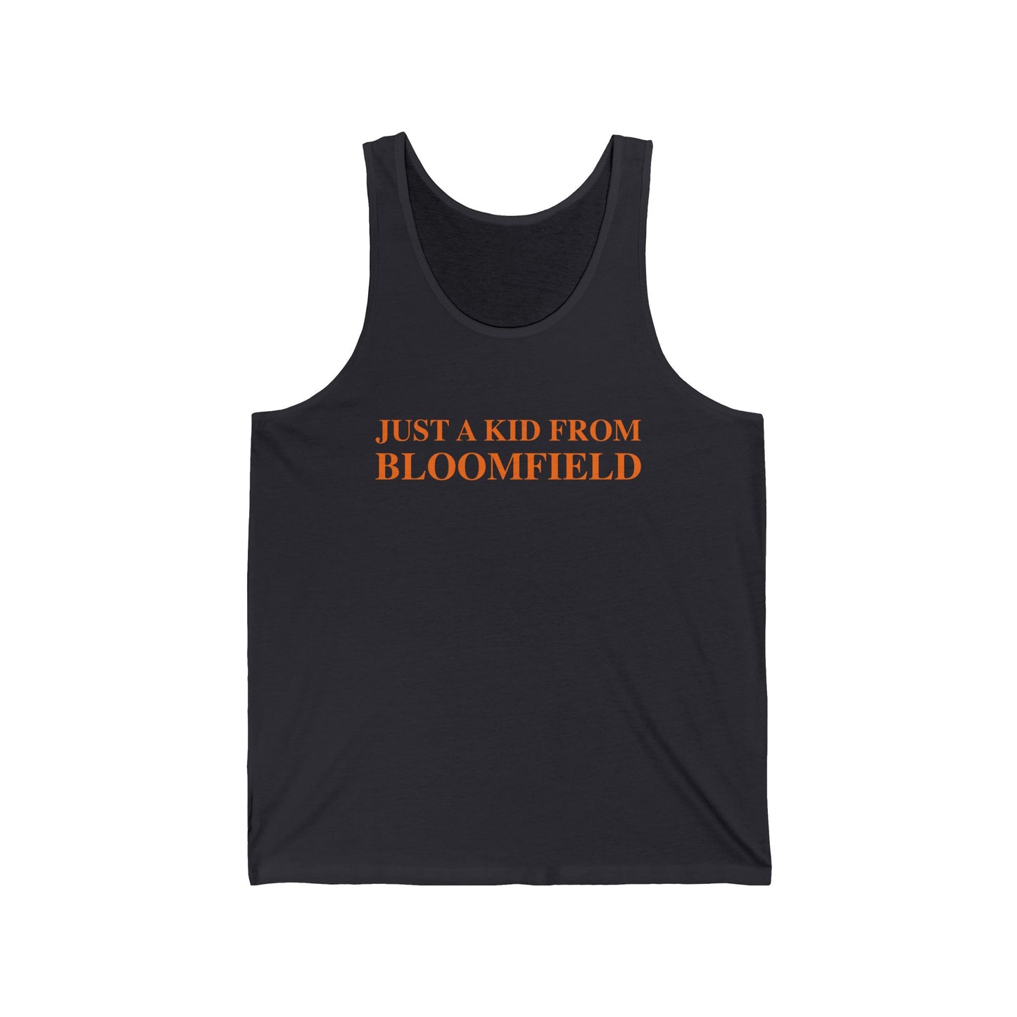 Just a kid from Bloomfield Unisex Jersey Tank Top