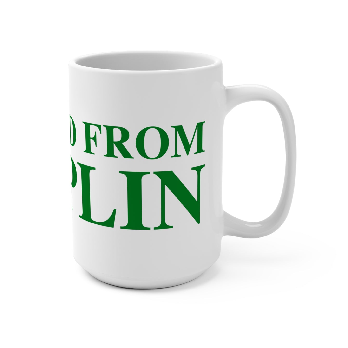 Just a kid from Chaplin Mug 15oz