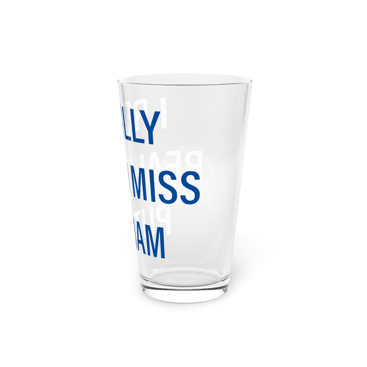I Really Really Miss Putnam Pint Glass, 16oz