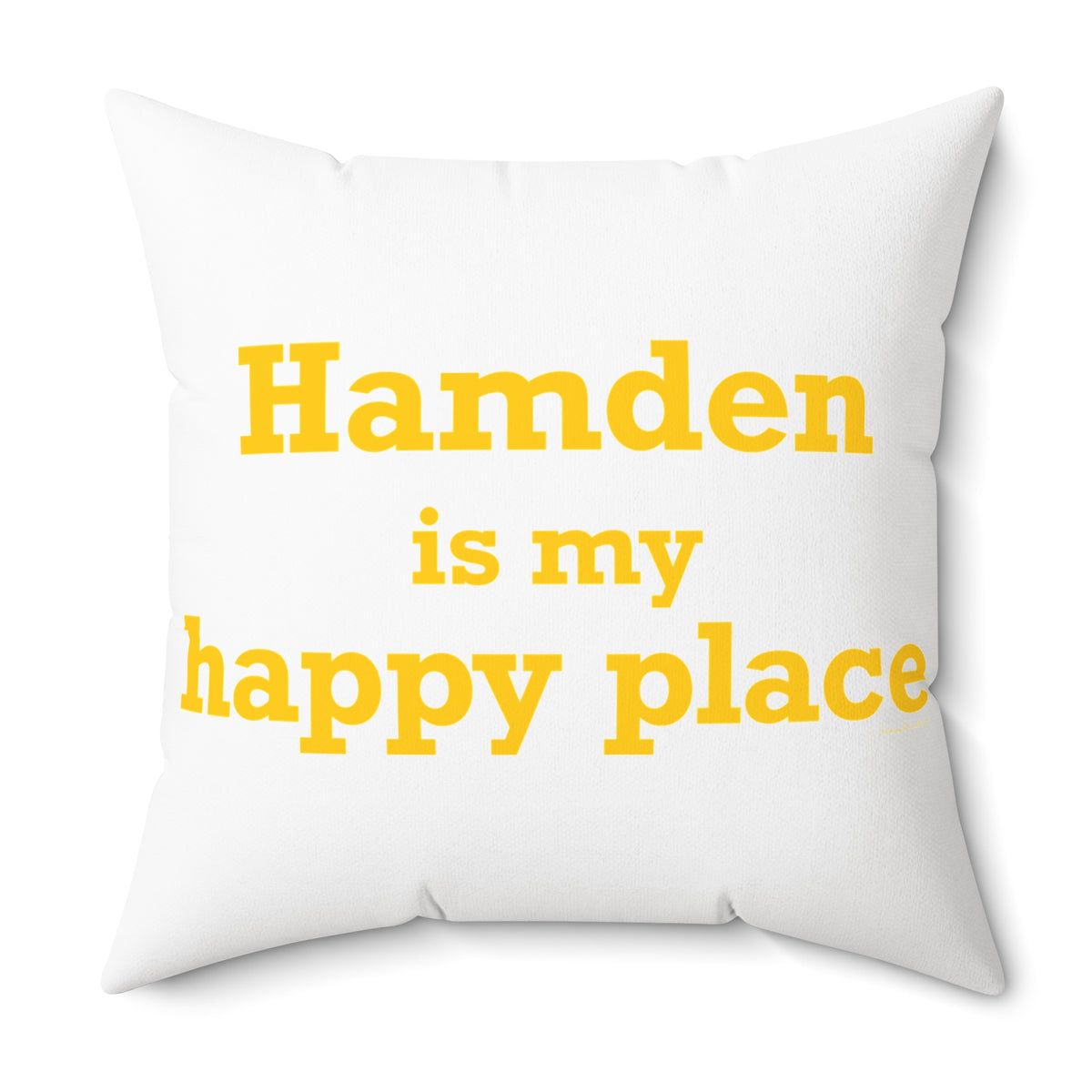 Hamden is My Happy Place Polyester Square Pillow